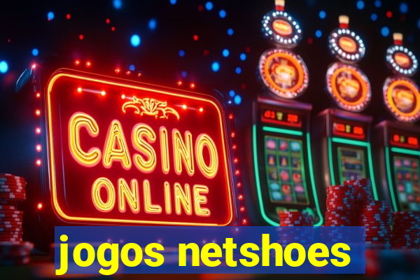 jogos netshoes